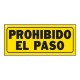LETRERO PROHIBIDO EL PASO 15 X 36 CM - Envío Gratuito