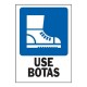 LETRERO USE BOTAS 25 X 36 CM - Envío Gratuito