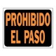 LETRERO PROHIBIDO EL PASO 15X19 - Envío Gratuito