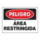 LETRERO PELIGRO ÁREA RESTRINGIDA - Envío Gratuito
