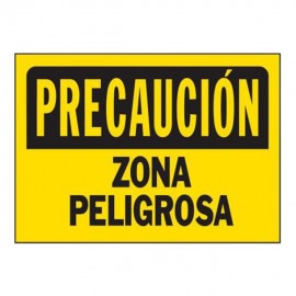 LETRERO PRECAUCIÓN - ZONA PELIGROSA 25 X36 CM - Envío Gratuito
